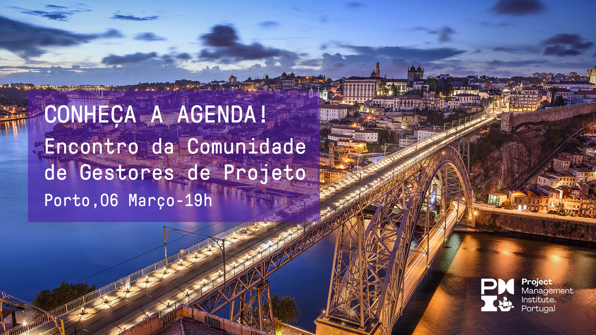 Encontro da Comunidade de Gestores de Projeto na cidade do Porto
